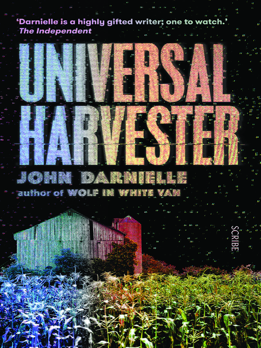 Title details for Universal Harvester by John Darnielle - Available